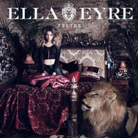 埃拉艾尔 Ella Eyre：灵魂猫女 Feline (CD) 推荐歌曲：if i go