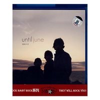 until june直到六月(CD)