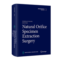 Natural Orifice Specimen Extraction Surgery 经自然腔道取标本手术学（英文版）（第3版）