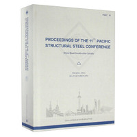 PROCEEDINGS OF THE 11TH PACIFIC STRUCTURAL STEEL CONFERENCE：