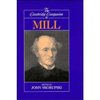 The Cambridge Companion to Mill(Cambridge Companions to Philosophy) (剑桥哲学指南--梅尔)