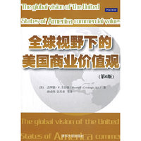 全球视野下的美国商业价值观-(第6版)