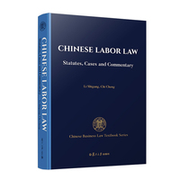 Chinese Labor Law: Statutes, Cases and Commentary