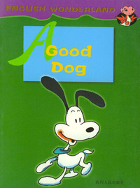 快乐英语:A Good Dog