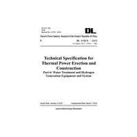 Technical Specification for Thermal Power Erection and Construction Part 6:Water Treatment and Hydrogen Generation Equipment and System