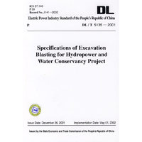 中华人民共和国电力行业标准 DL／T 5135—2001 水电水利工程爆破施工技术规范（英文版）