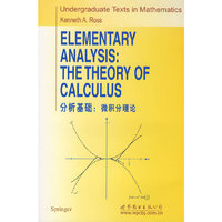 分析基础:微积分理论(ELEMENTARY ANALYSIS:THE THEORY OF CALCU