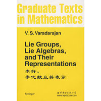 李群,李代数及其表示(Graduate Texts in Mathematics)(Lie Grou