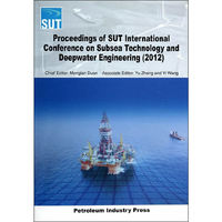2012-Proceedings of SUT International Conference on Subsea Technology and Deepwater Engineering-SUT水下技术和深水工程国际会议论文集