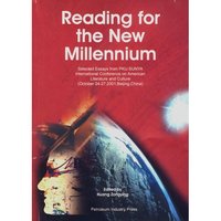 展望新千年：北京大学－纽约周立大学美国文学与文化研究国际学术研讨会论文选集（英文）