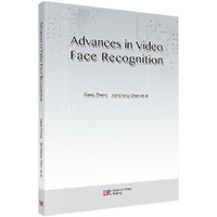 视频人脸识别进展（英文版）（Advances in Video Face Recognition）