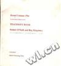 TEACHER''S BOOK Robert O''Neill and Roy Kingsbury