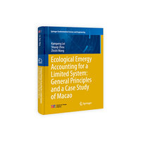 Ecological Emergy Accounting for a Limited System:General Principles and a Case Study of Macao-有限系统的生态能量核算-基本原理和案例研究