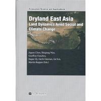 Dryland East Asia (DEA): Land Dynamics amid Social and Climate Change