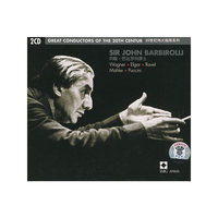 5 75100 2 SIR JOHN BARBIROLLI 约翰 巴比罗利爵士（CD）