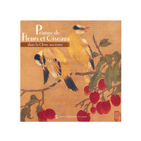 中国历代花鸟画（法文版） Flower-and-Bird Painting in Ancient China