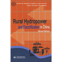 中国农村水电及电气化Rural Hydropower and Electrification in China （Second Edition）