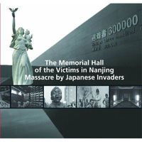 Memorial Hall of the Victims in Nanjing Massacre