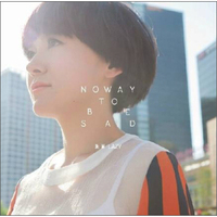 张萱：No Way To Be Sad（CD）