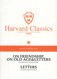 哈佛经典09－On Friendship,On Old Age & Letters by Cicero Letters of Pliny the younger