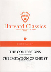 哈佛经典7－The Confessions of Saint Augustine The Imitation of Christ of Thomas A Kempis