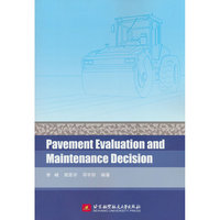 Pavement Evaluation and Maintenance Decision