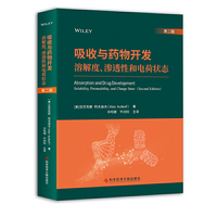 吸收与药物开发：溶解度、渗透性和电荷状态（第二版）