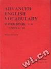 ADVANCED ENGLISH VOCABULARY WORKBOOK 3-B