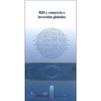 “G20与中国”：B20与全球贸易投资（西文版）