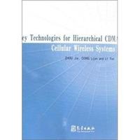 Key Technologies for Hierarchical CDMA Cellular Wireless Systems