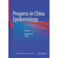 中国流行病学进展 第一卷（英文版） Progress in China Epidemiology Volume 1